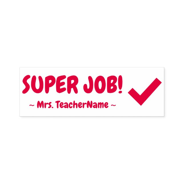 "¡SUPER TRABAJO!" Sello de goma de profesor de esc (Diseño)
