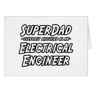 SuperDad... Ingeniero eléctrico