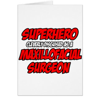 Superhéroe... cirujano maxillofacial