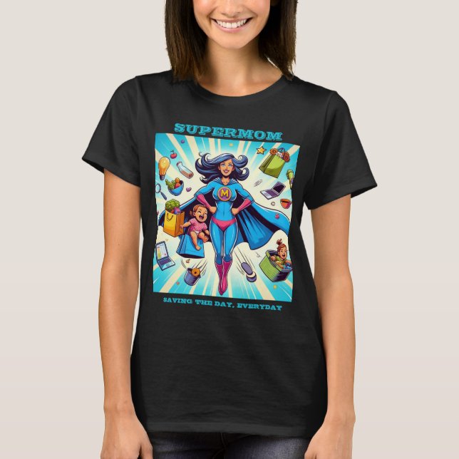 Supermamá: Camiseta Héroe de todos los días (Anverso)
