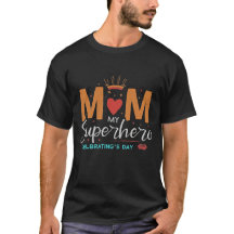 Supermamá: Salvando el día, cada camiseta