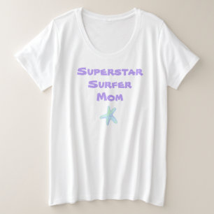 Superstar Surfer Mom Starfish