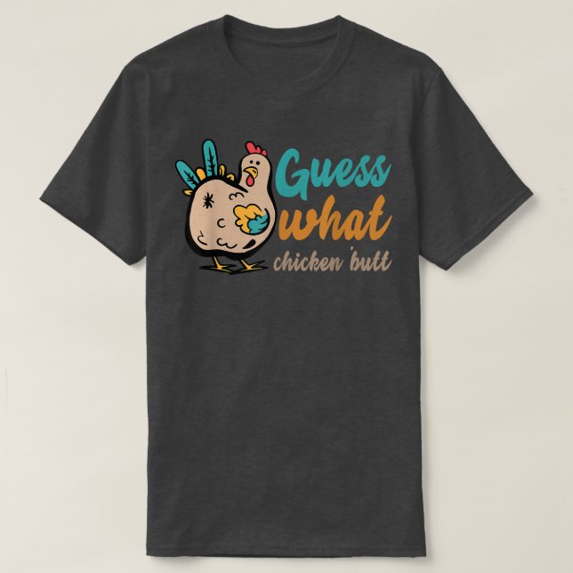 ¡SUPONGAN LO MÁS CHICKEN! Camiseta (Diseño del anverso)