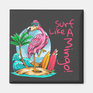 Surf Like a Mingo! imán