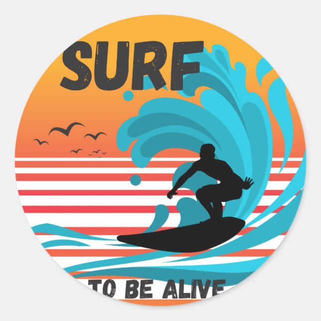 Surf To Be Alive Classic Round Pegatina (Anverso)