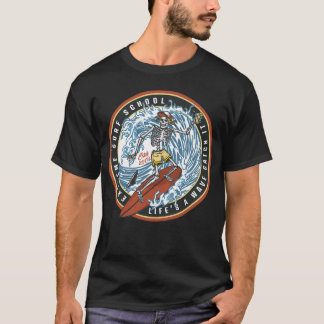 Surfing - La vida es una ola atrapar la camiseta