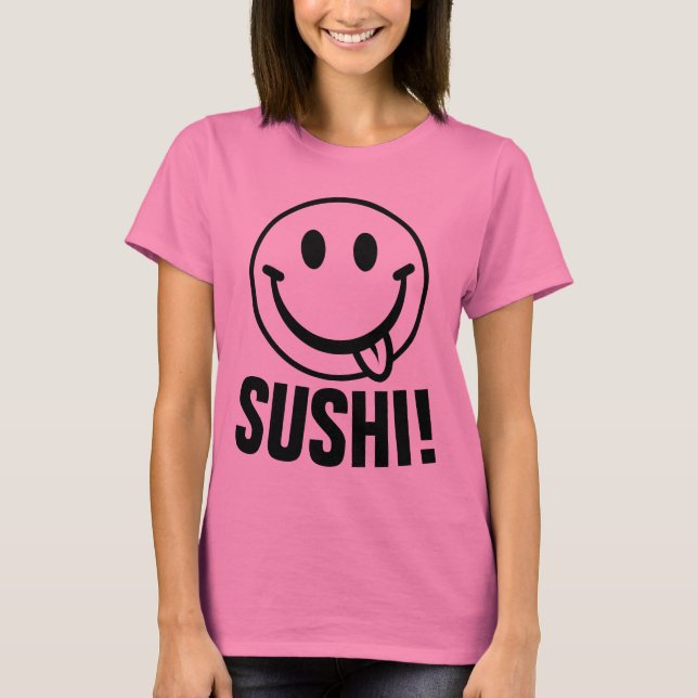 ¡SUSHI! Camisetas divertidas (Anverso)