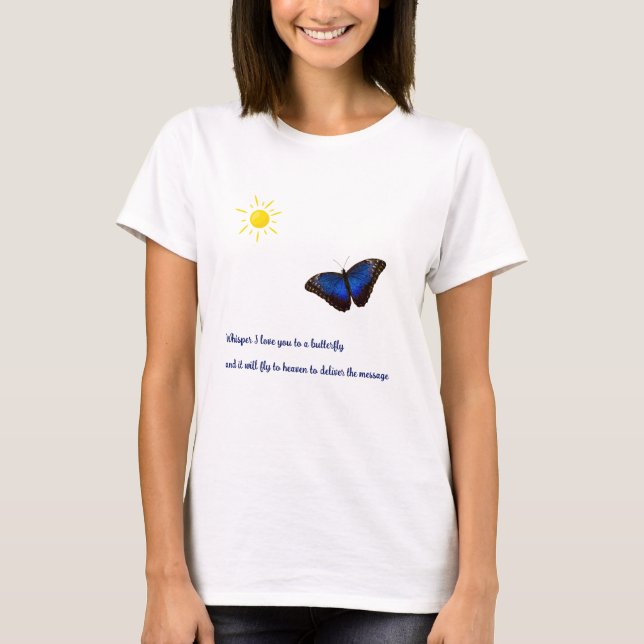 Susurro que te amo a una camiseta con mariposa (Anverso)