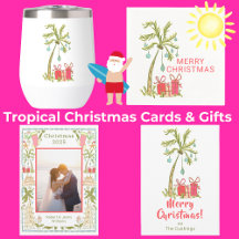 Tropical Christmas Holiday Cards & Gifts