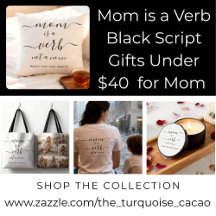 Mom is a Verb Black Script Gifts Under $40 for Mom