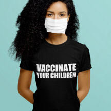 Vaccines Work Pro Vaccination Cards and T-Shirts