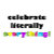 Celebrate literally everything!