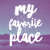 MyFavoritePlace