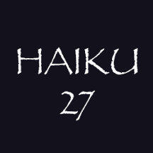 HAIKU 27