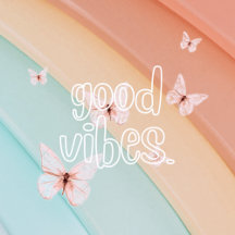Good Vibes