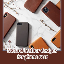 Natural leather designs for phone case