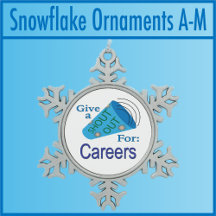 Shout Out for Careers Snowflake Ornaments A - M