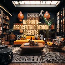 Afrocentric Interior Design Accents