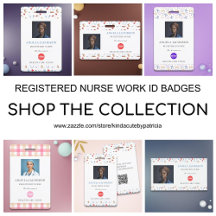 REGISTERED NURSE WORK ID BADGES
