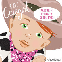 Lil' Cowgirl Baby Girl - Fair/Red Hair/Green Eyes