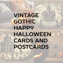 Vintage Gothic Happy Halloween Cards and Postcards