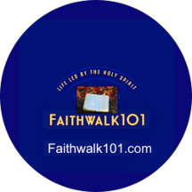 Faithwalk 101