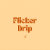 Flicker Drip