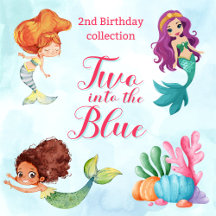 Two into the Blue Mermaid Girls 2nd Birthday Party