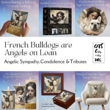 French Bulldog Sympathy, Condolence and Memorials