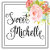 Sweet Michelle