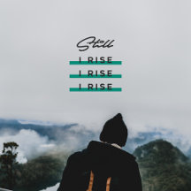 >>Still I Rise>>