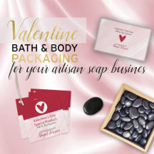 Valentine's Day Bath + Body Artisan Gift Packaging