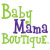Baby Mama Boutique