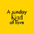 A Sunday Kind of Love