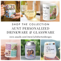 Personalized Aunt Drinkware and Glassware