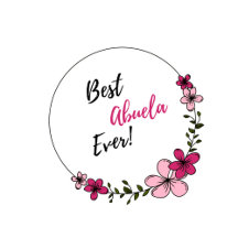 Best abuela ever!