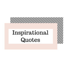 Inspirational Quotes