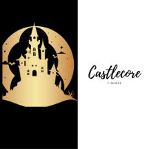 The Castlecore Chronicles