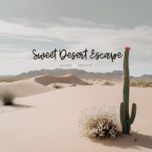 Sweet Desert Escape 