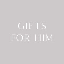 Gifts for Him