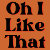 OhLikeThat