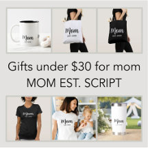 Gifts Under $30 For Mom - Script Mom Est