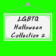 LGBTQ Halloween Collection 2