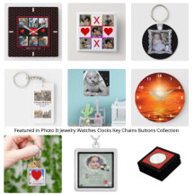Photo It Jewelry Watches Clocks Key Chains Buttons