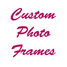 Custom Photo Frames