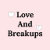LoveAndBreakups