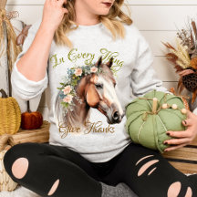 In Every Thing Give Thanks Women's Sweatshirts
