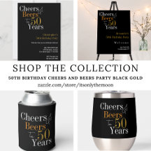 50th Birthday Cheers and Beers Party Black Gold