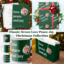 Classic Green Christmas Love Peace Joy Holiday