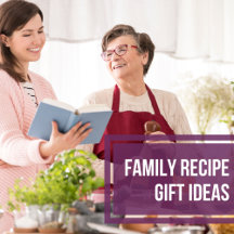 Family Recipe Gifts